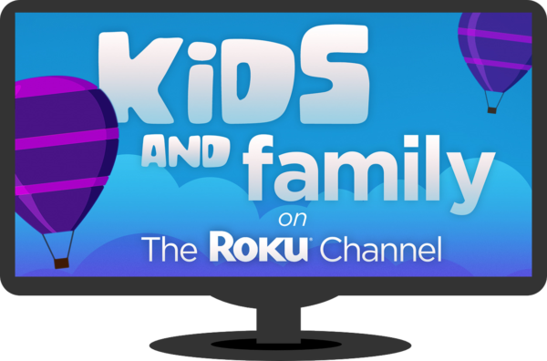 TV The Roku Channel Kids and Family